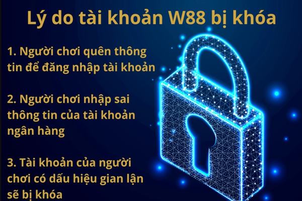 Nguyên nhân dẫn đến việc chức năng nạp tiền trên W88 bị khóa