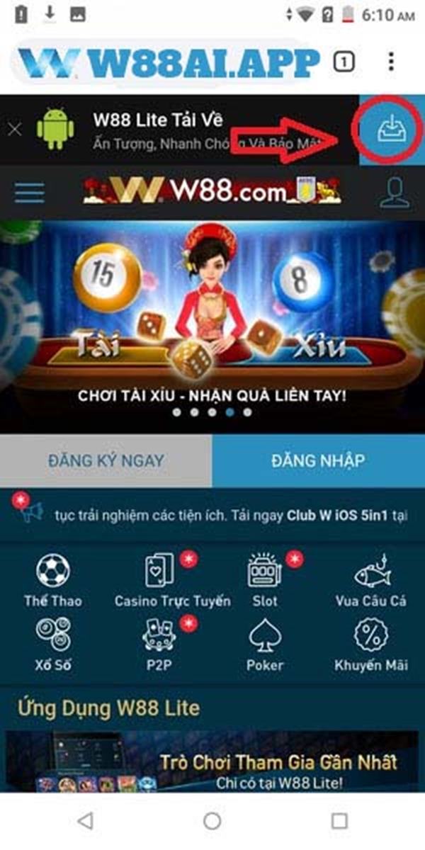 Hướng dẫn tải app W88 Android